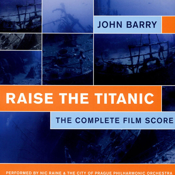 Raise The Titanic (The Complete Film Score)