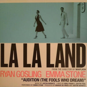 La La Land: Audition (The Fools Who Dream) / City Of Stars