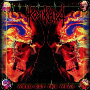 Weed Out The Weak