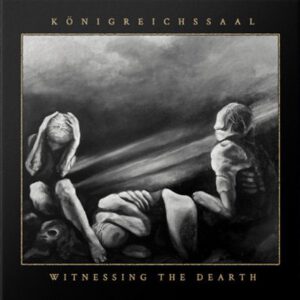 Witnessing The Dearth