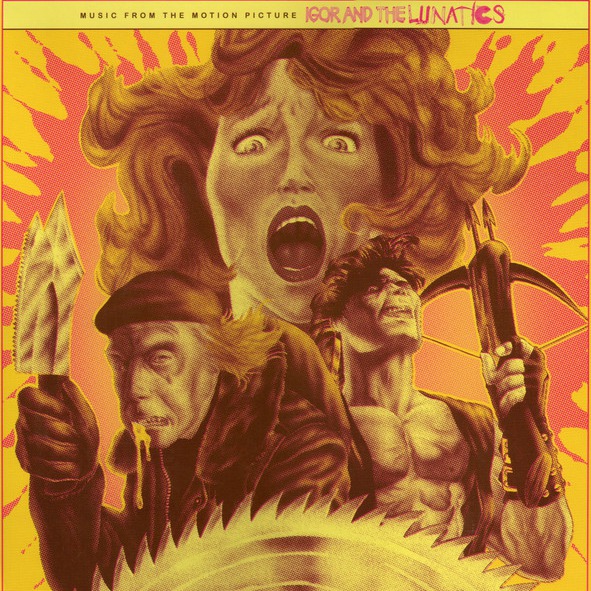 Igor And The Lunatics (Music From The Motion Picture)