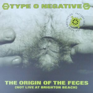 The Origin Of The Feces (Not Live At Brighton Beach)