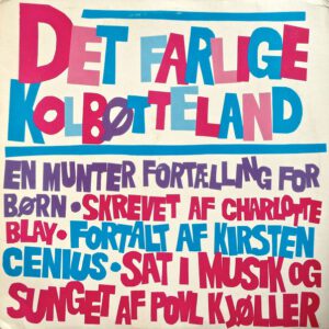 Det Farlige Kolbøtteland