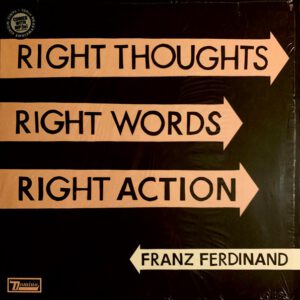 Right Thoughts Right Words Right Action