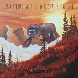 Everything Will Be Alright In The End