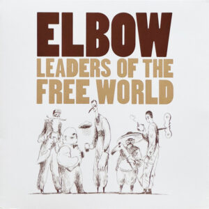 Leaders Of The Free World