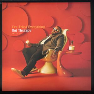 I've Tried Everything But Therapy (Part 1)