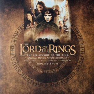 The Lord Of The Rings: The Fellowship Of The Ring (Original Motion Picture Soundtrack)