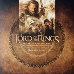 The Lord Of The Rings: The Return Of The King (Original Motion Picture Soundtrack)