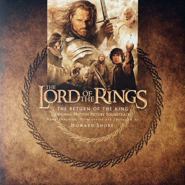 The Lord Of The Rings: The Return Of The King (Original Motion Picture Soundtrack)
