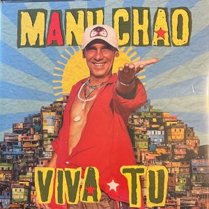 Manu Chao ‎– Viva Tu