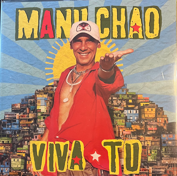 Manu Chao – Viva Tu