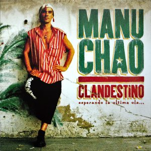 Manu Chao ‎– Clandestino