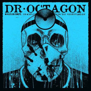 Dr. Octagon ‎– Moosebumpectomy: An Excision Of Modern Day Instrumentalization