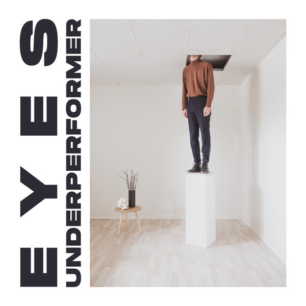 Eyes – Underperformer