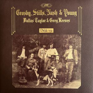 Crosby, Stills, Nash & Young ‎– Déjà Vu
