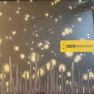 Isis – Wavering Radiant