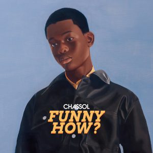 Chassol – Funny How?