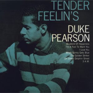 Duke Pearson – Tender Feelin's