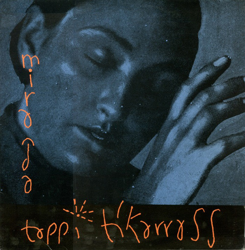 Tappi Tíkarrass – Miranda