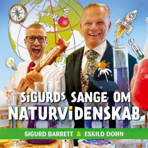 Sigurd Barrett, Eskild Dohn ‎– Sigurds Sange Om Naturvidenskab